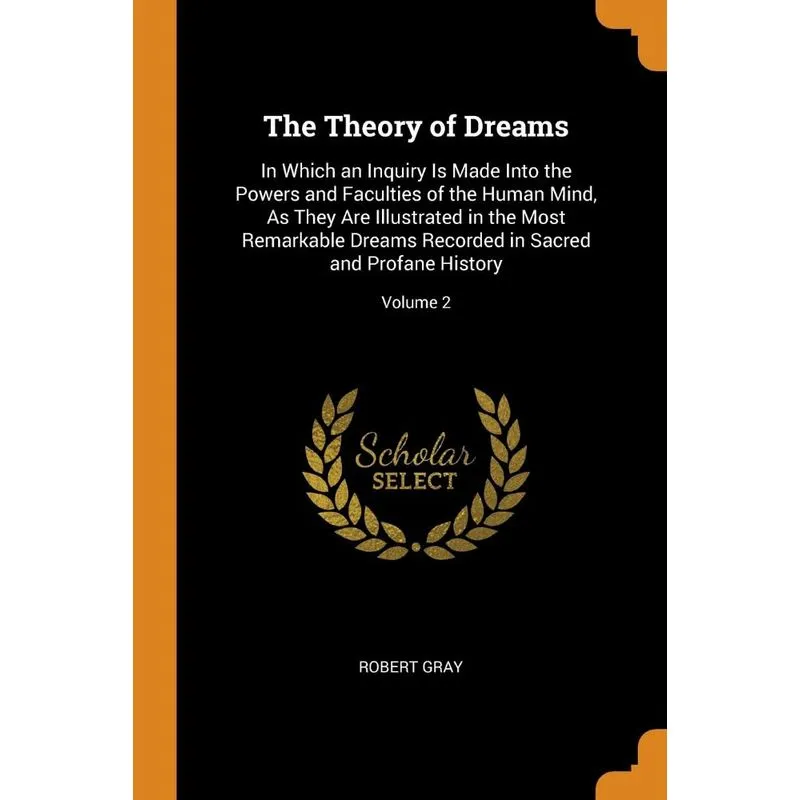 The Theory of Dreams