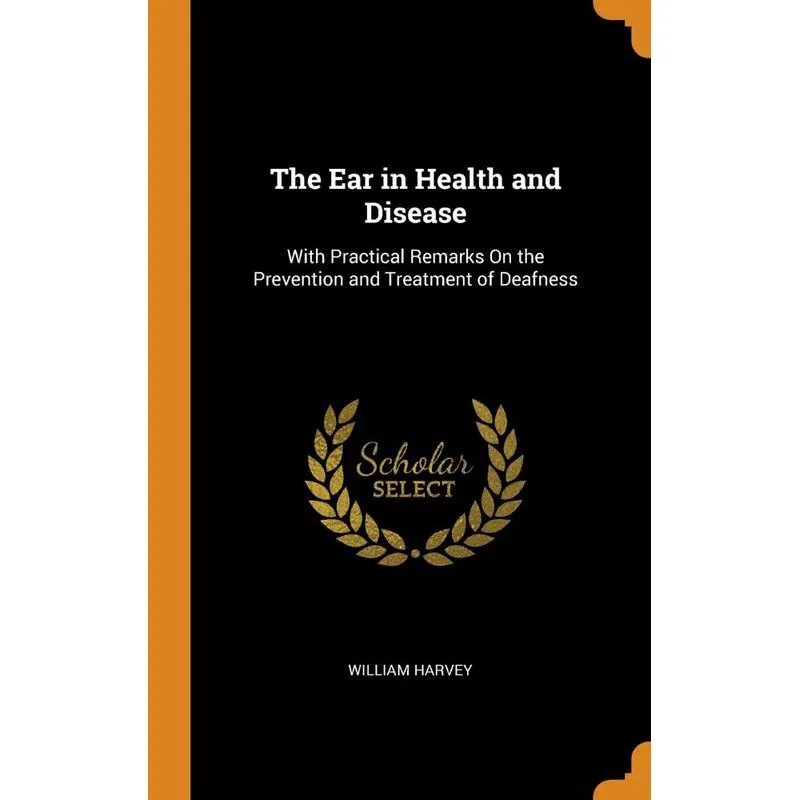 The Ear in Health and Disease