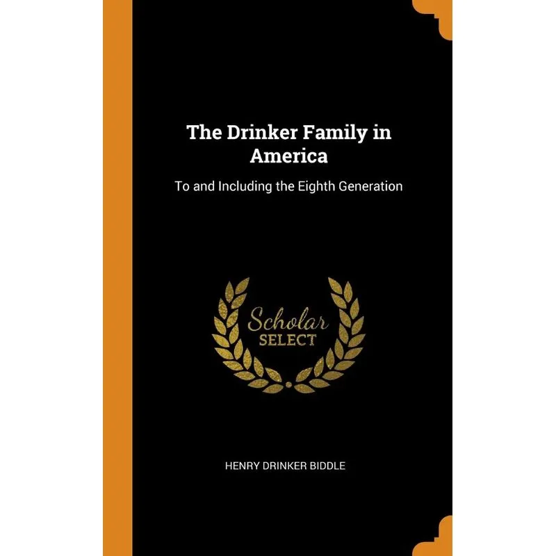 The Drinker Family in America