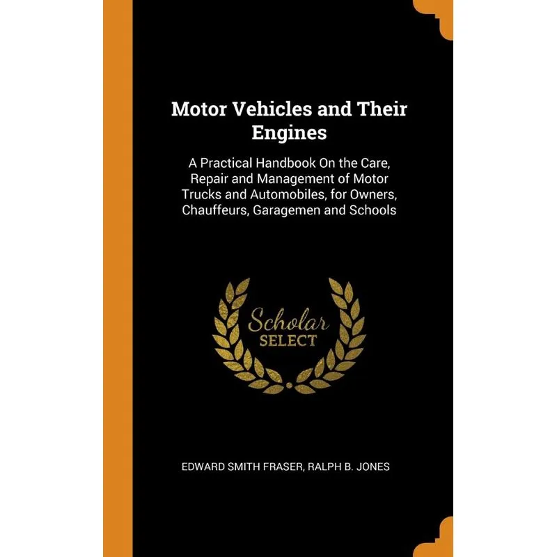 Motor Vehicles and Their Engines