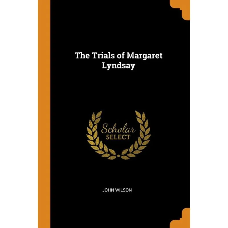 The Trials of Margaret Lyndsay