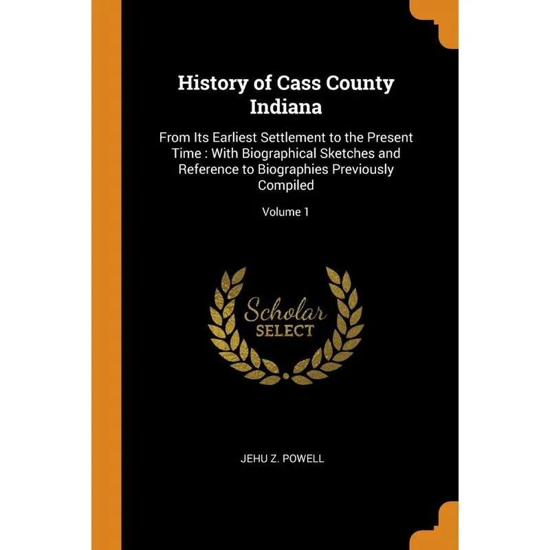 History of Cass County Indiana