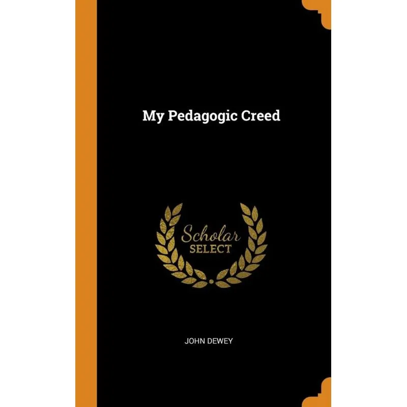 My Pedagogic Creed