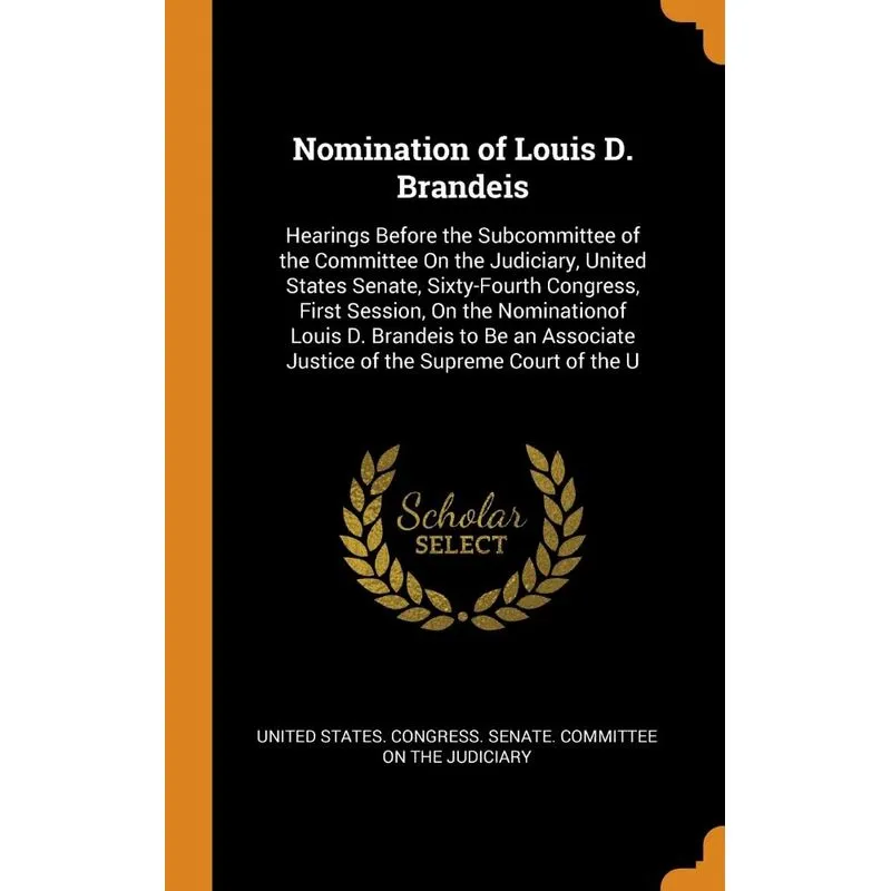 Nomination of Louis D. Brandeis