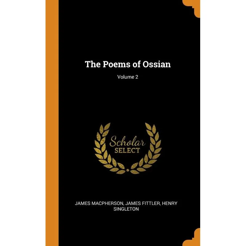 The Poems of Ossian, Volume 2