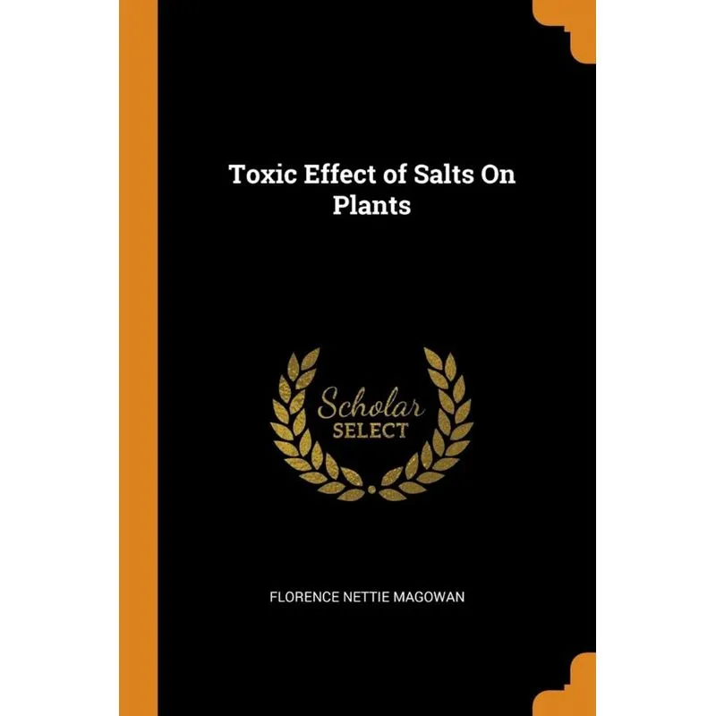 Toxic Effect of Salts On Plants