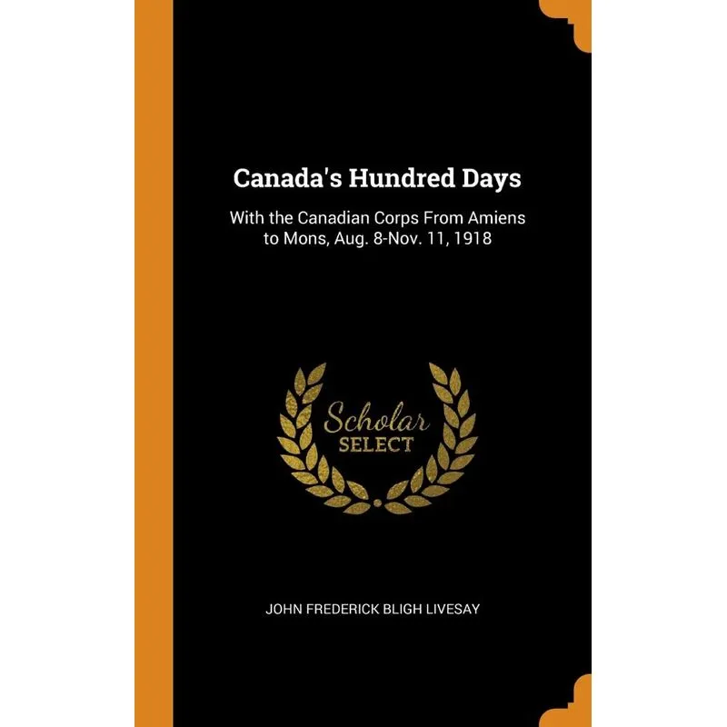 Canadas Hundred Days