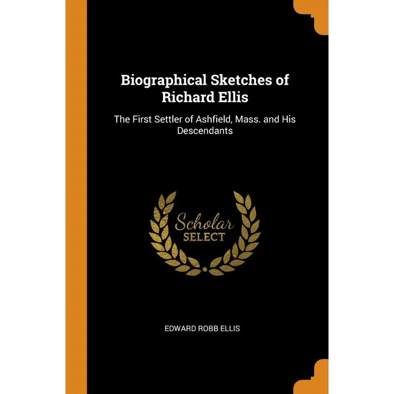 Biographical Sketches of Richard Ellis