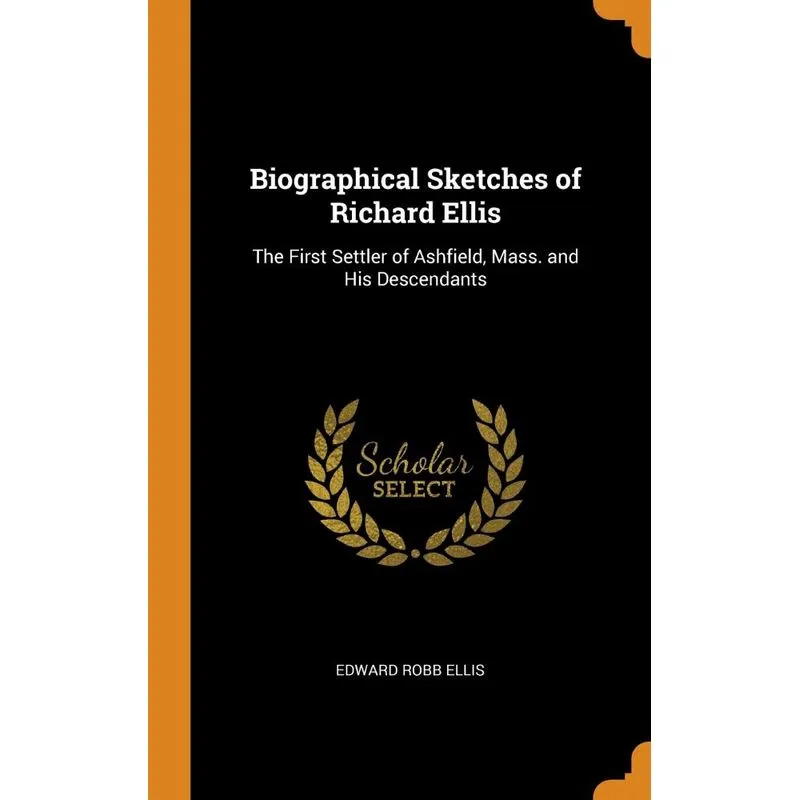 Biographical Sketches of Richard Ellis