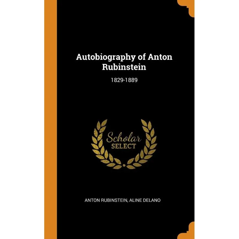 Autobiography of Anton Rubinstein