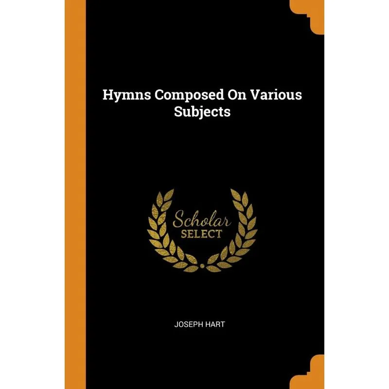 Hymns Composed On Various Subjects