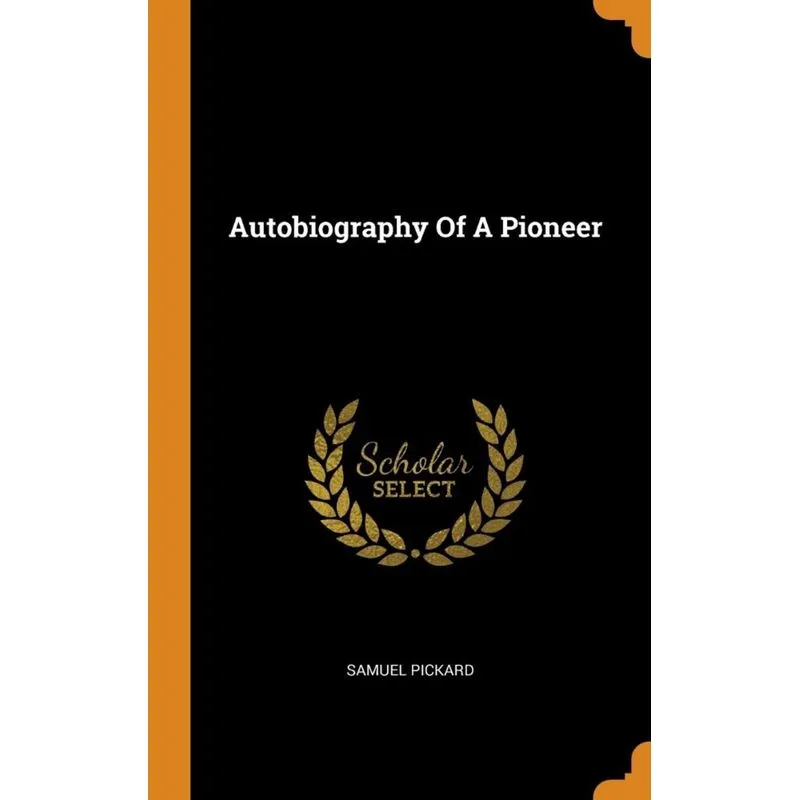 Autobiography Of A Pioneer