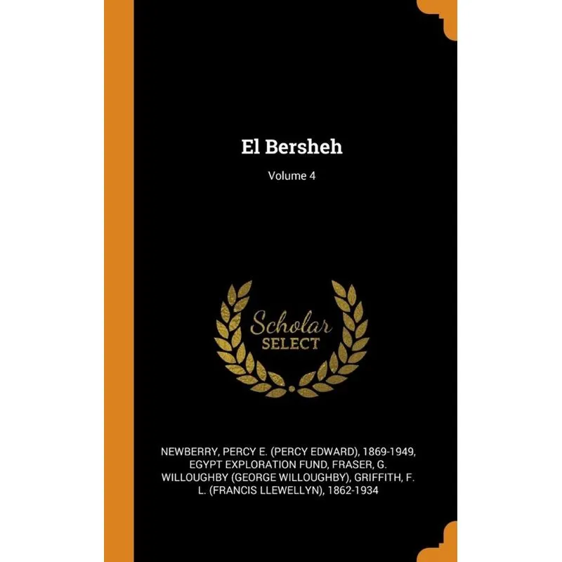 El Bersheh, Volume 4