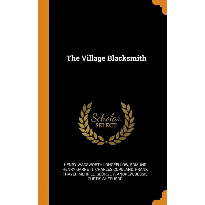 The Village Blacksmith