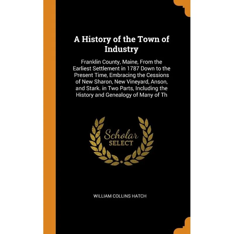 A History of the Town of Industry