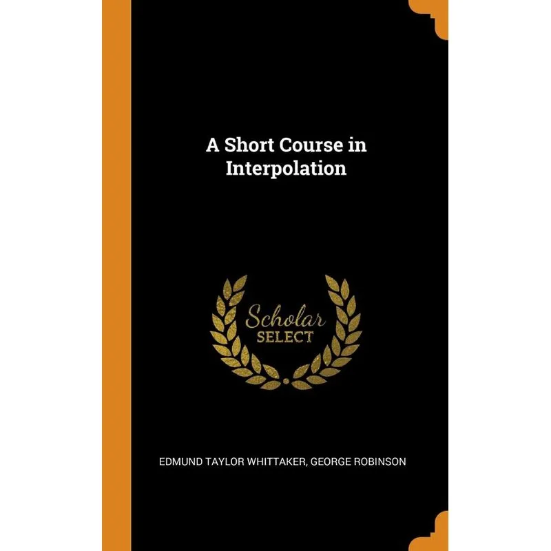A Short Course in Interpolation