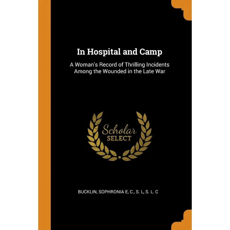 In Hospital and Camp