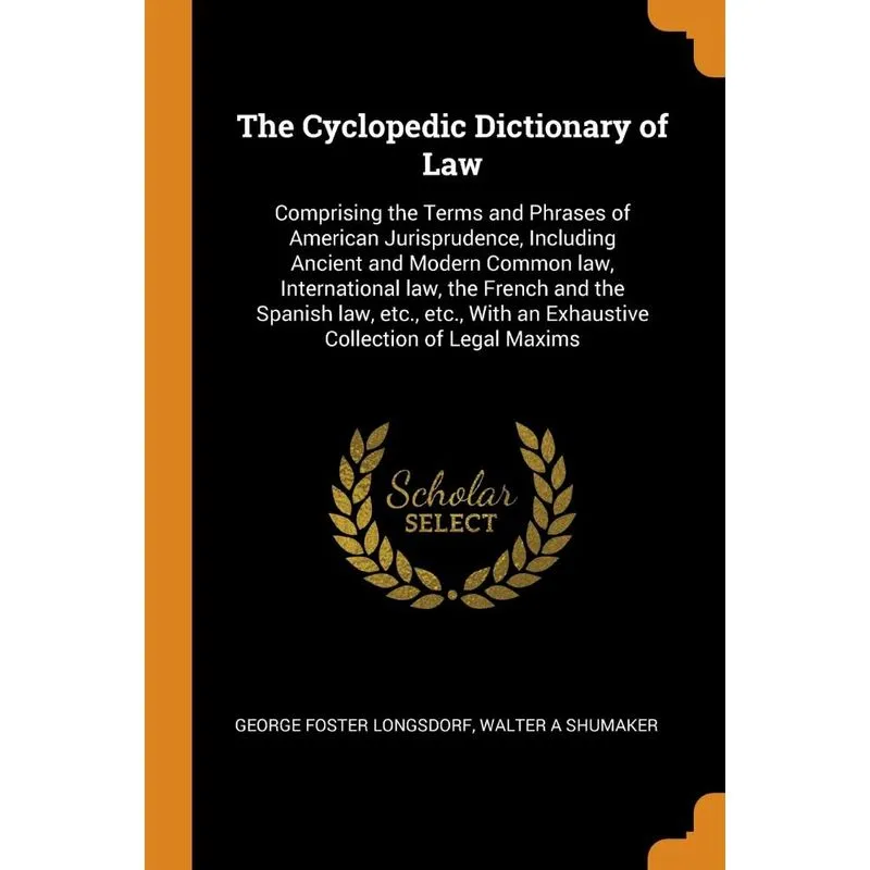 The Cyclopedic Dictionary of Law