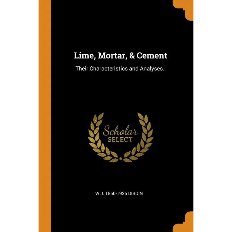 Lime, Mortar, & Cement