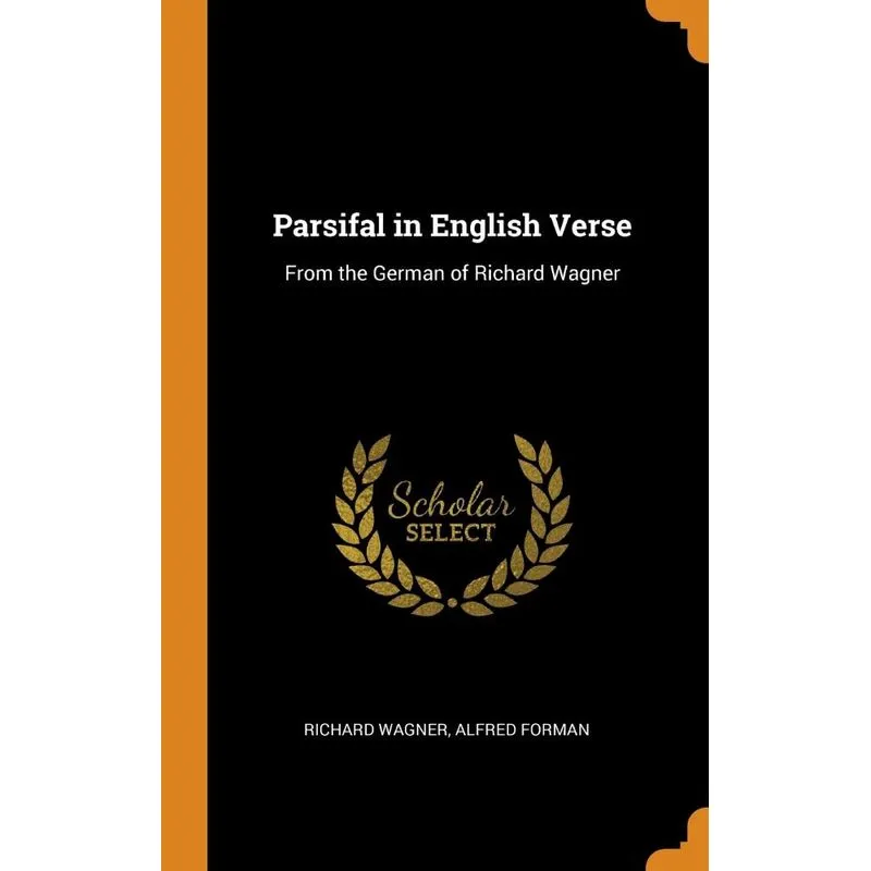 Parsifal in English Verse