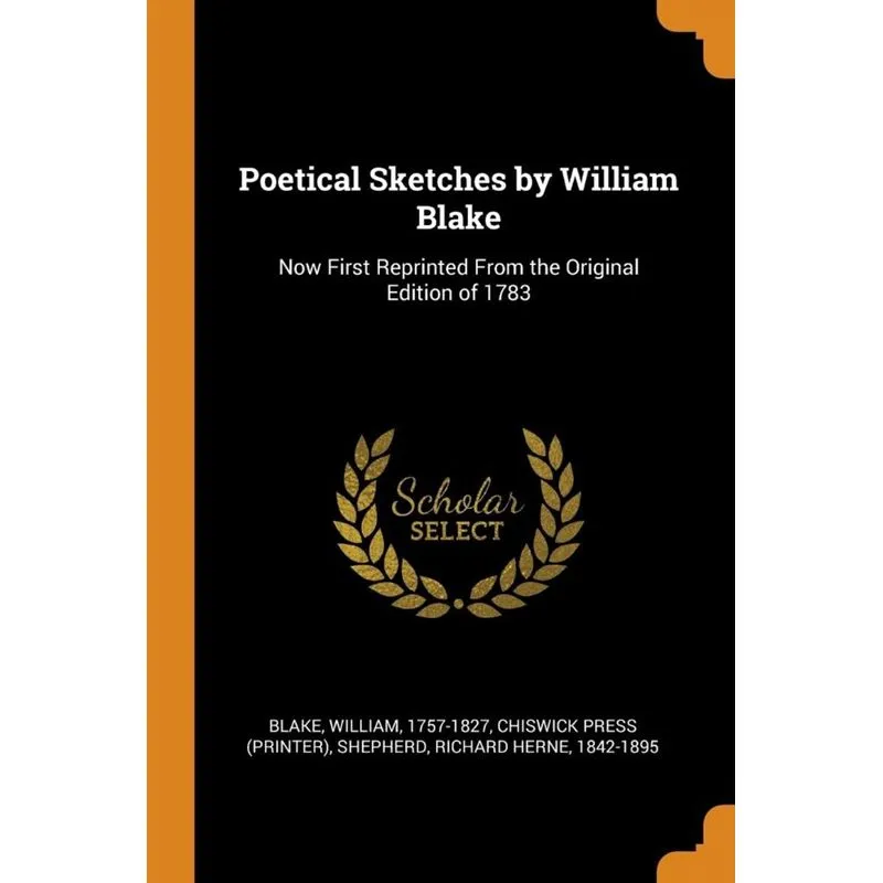 Poetical Sketches by William Blake