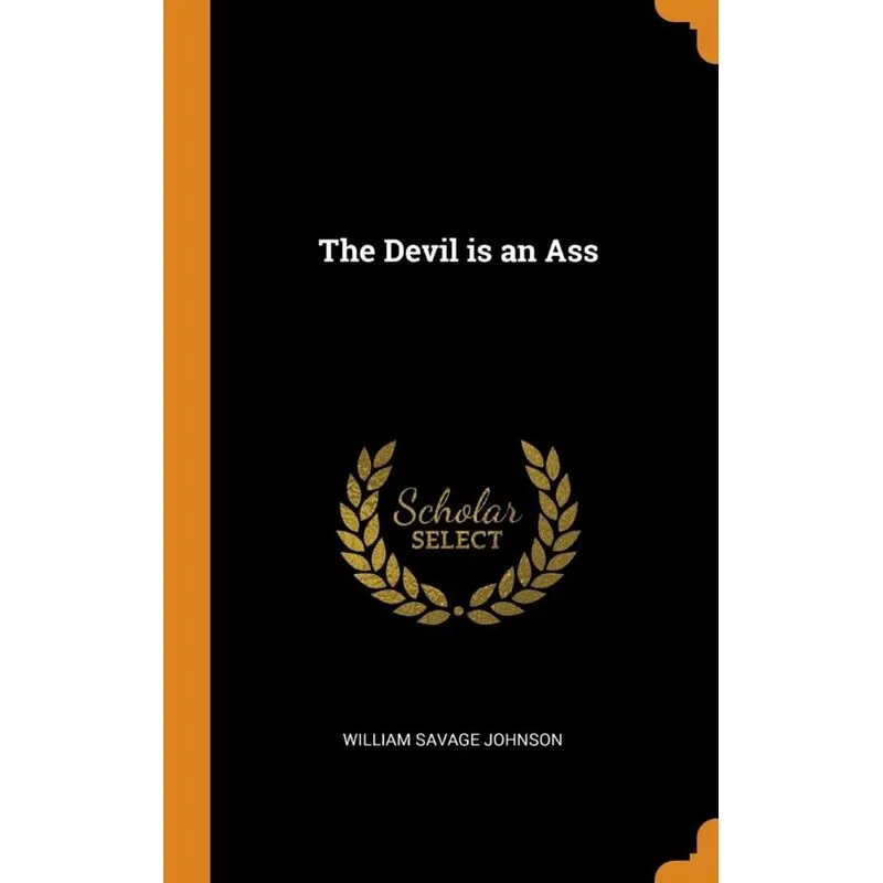 The Devil is an Ass