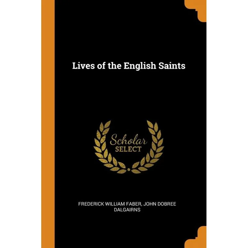 Lives of the English Saints