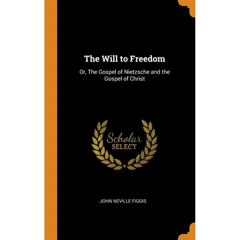 The Will to Freedom