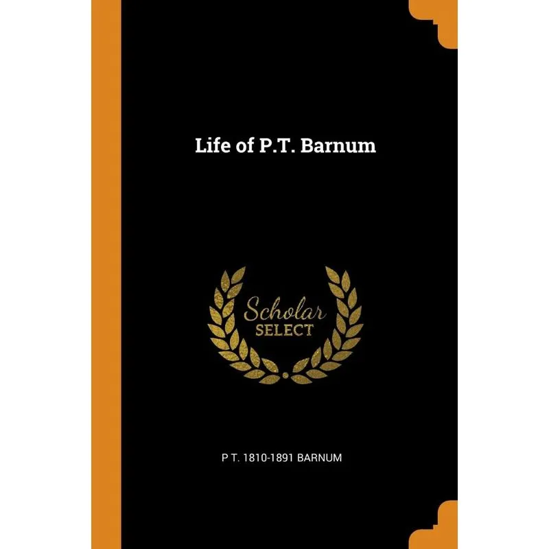 Life of P.T. Barnum