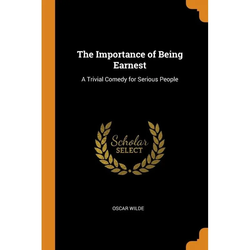 The Importance of Being Earnest