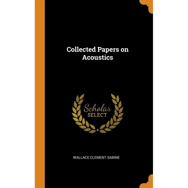 Collected Papers on Acoustics