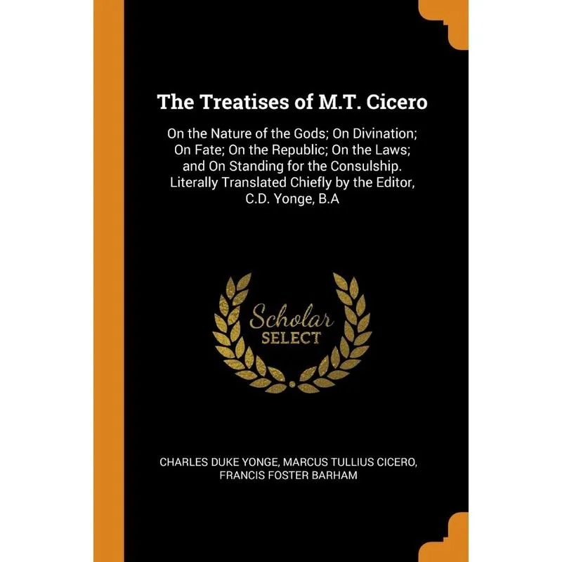 The Treatises of M.T. Cicero