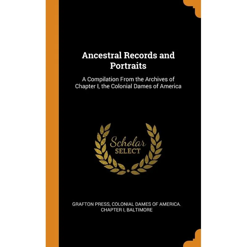 Ancestral Records and Portraits