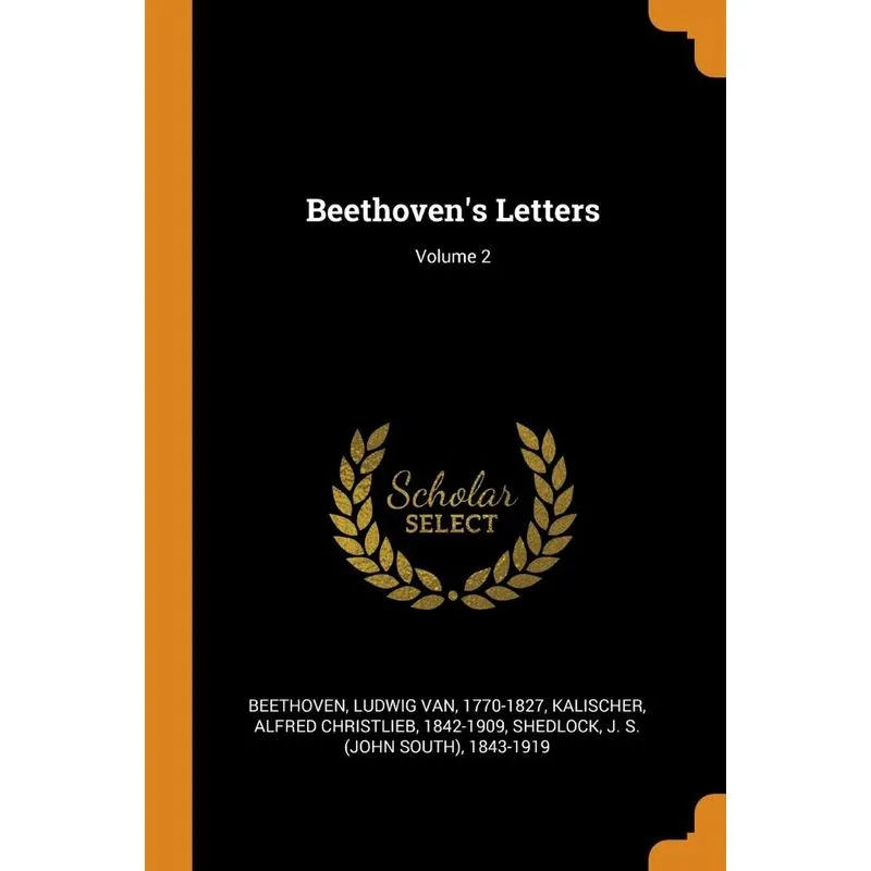 Beethovens Letters, Volume 2