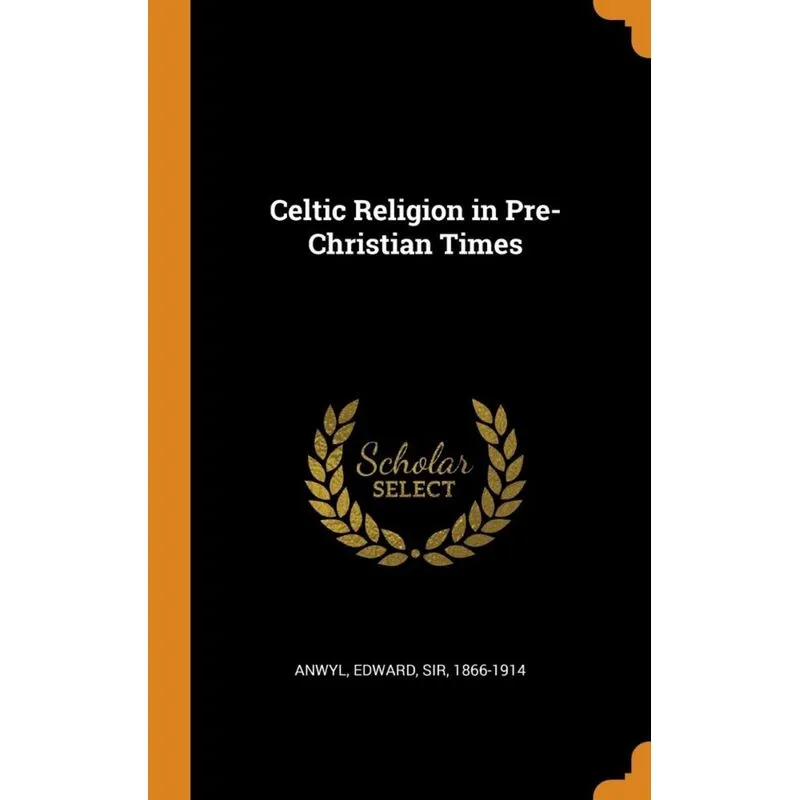Celtic Religion in Pre-Christian Times