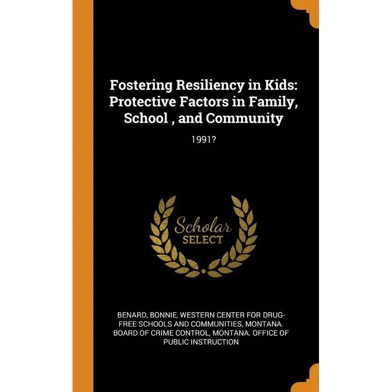 Fostering Resiliency in Kids