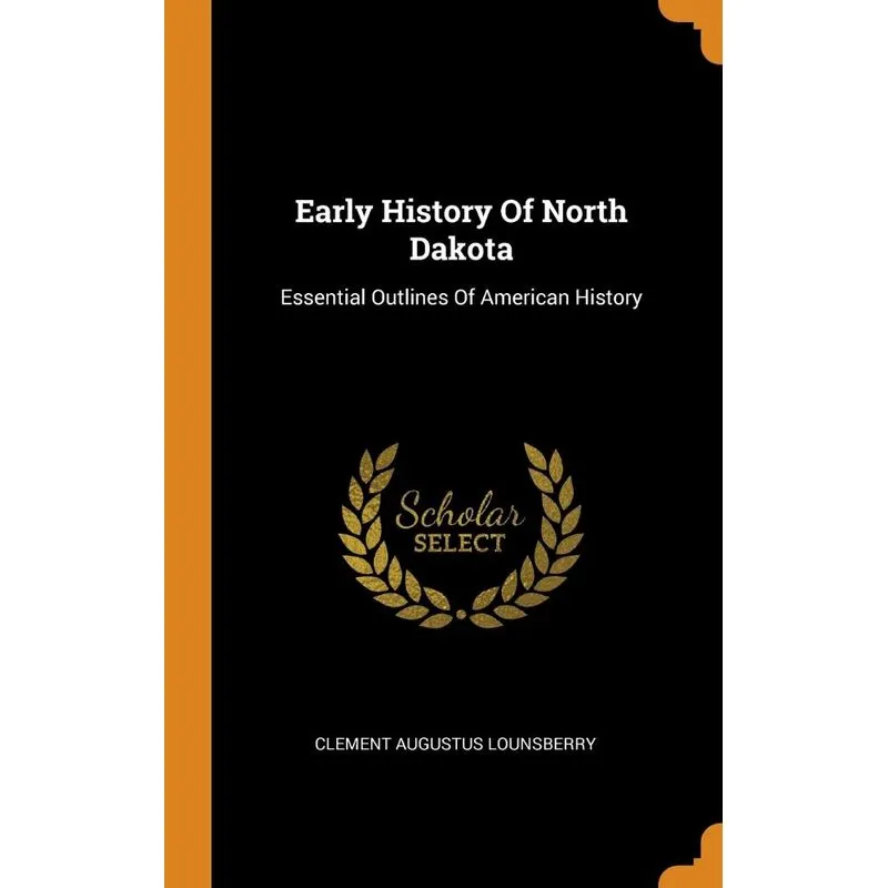 Early History Of North Dakota