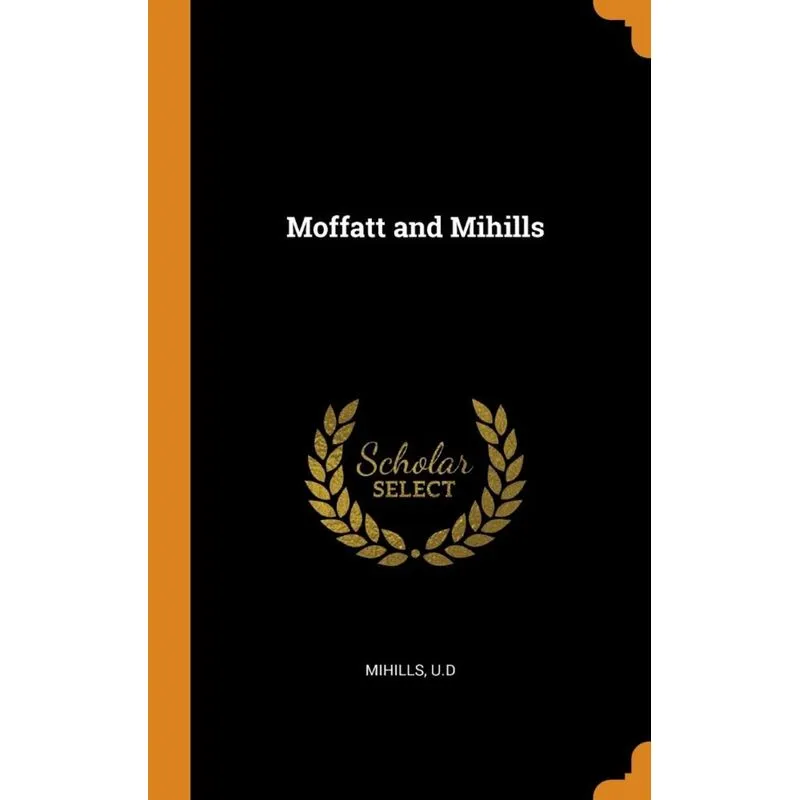 Moffatt and Mihills