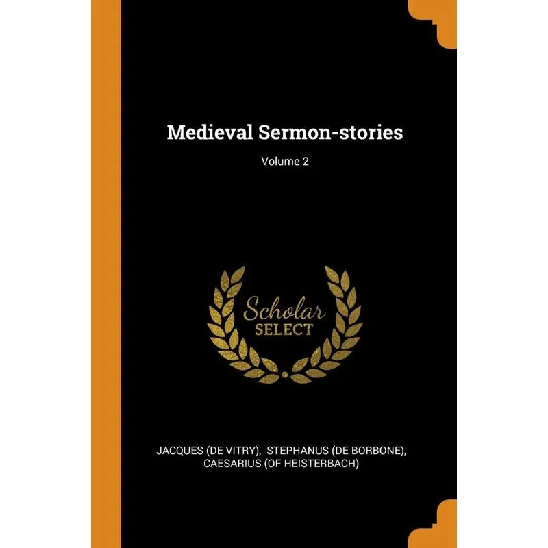 Medieval Sermon-stories, Volume 2