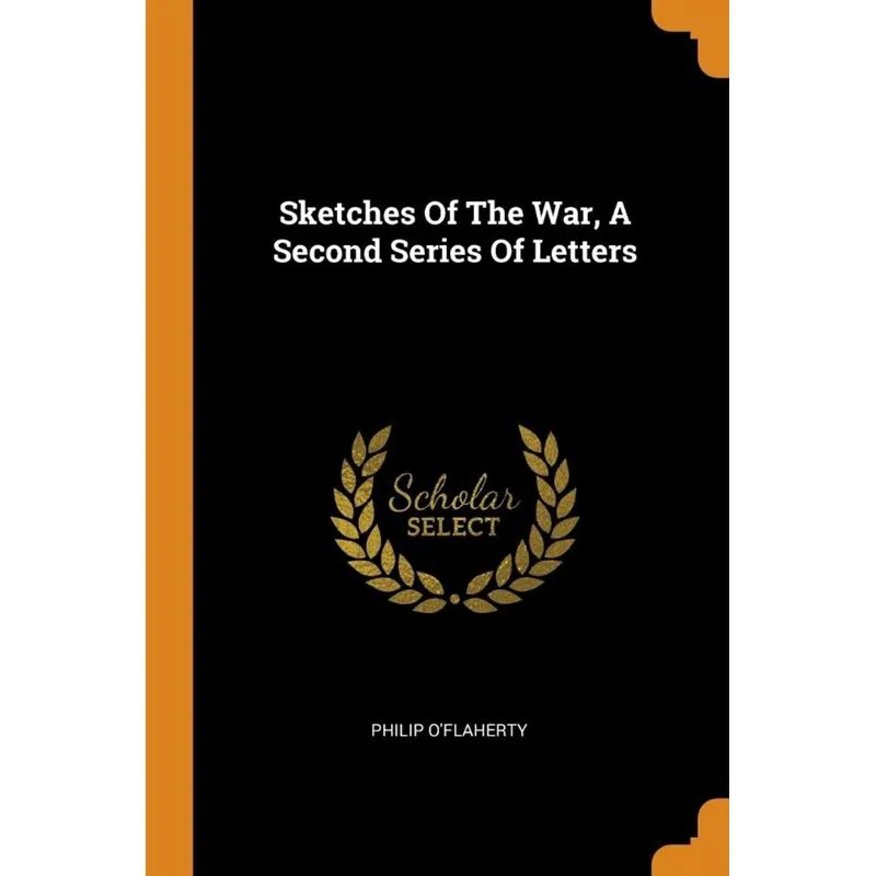 Sketches Of The War, A Second Series Of Letters