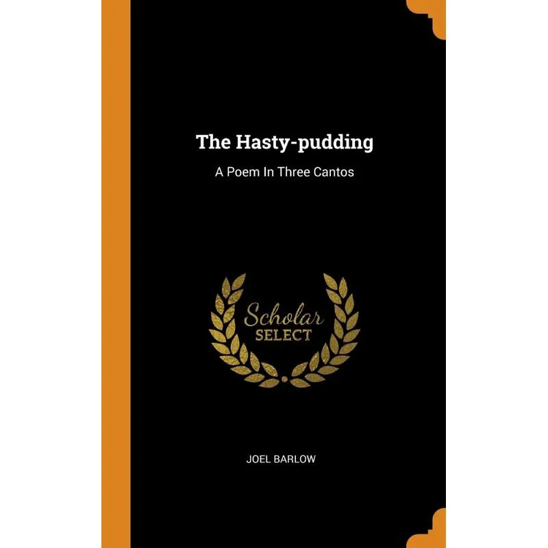 The Hasty-pudding