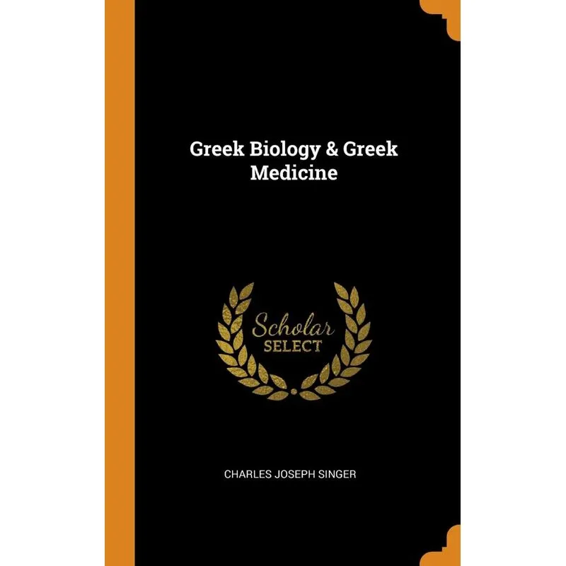 Greek Biology & Greek Medicine