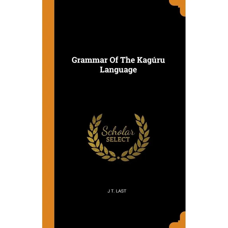 Grammar Of The Kagúru Language