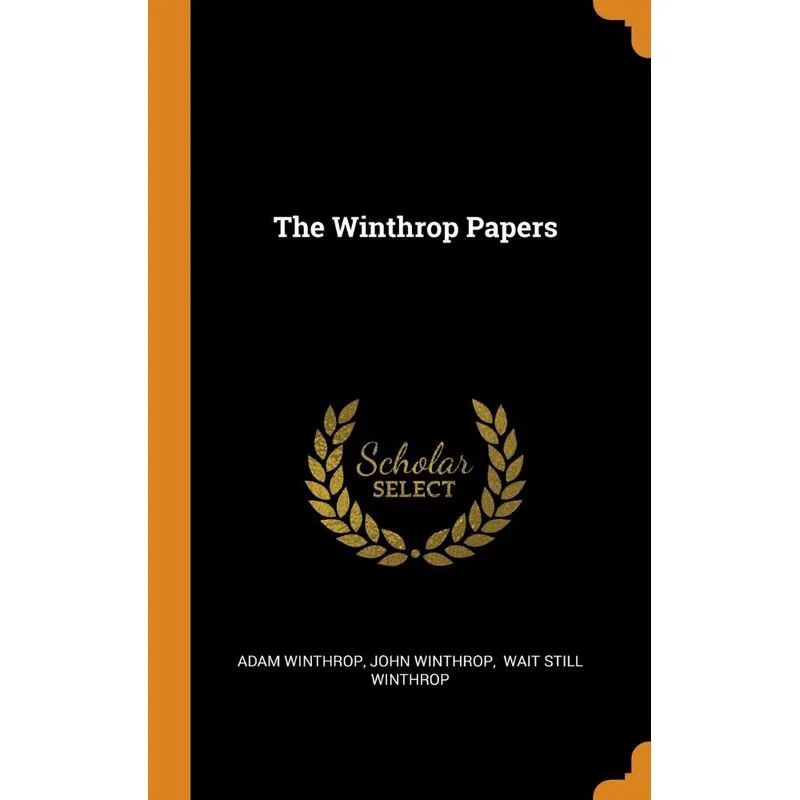 The Winthrop Papers