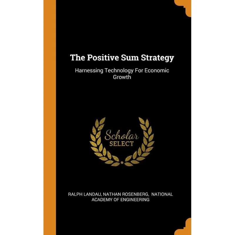 The Positive Sum Strategy