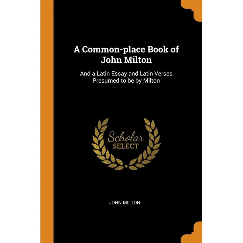 A Common-place Book of John Milton