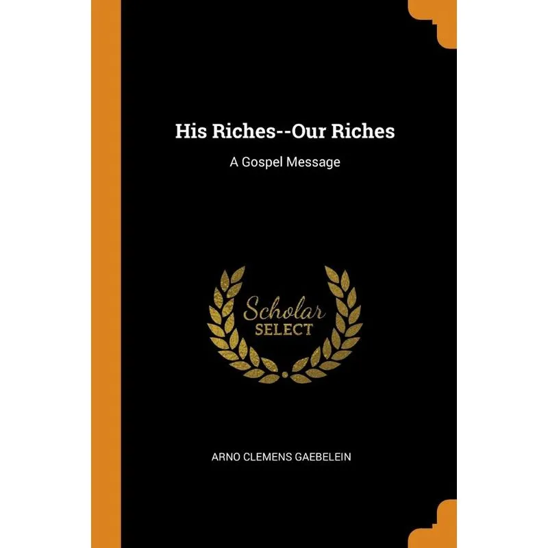 His Riches--Our Riches