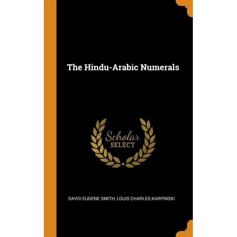 The Hindu-Arabic Numerals