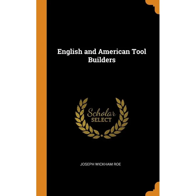English and American Tool Builders