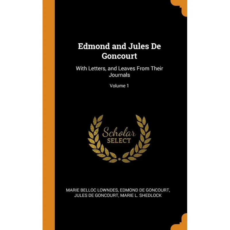 Edmond and Jules De Goncourt